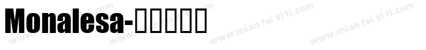 Monalesa字体转换