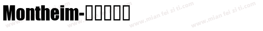 Montheim字体转换
