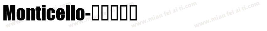 Monticello字体转换