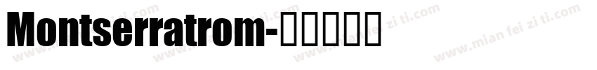 Montserratrom字体转换