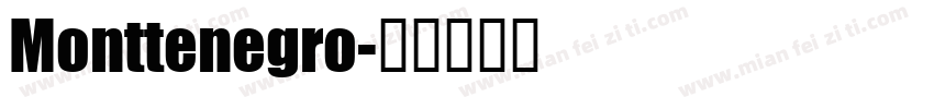 Monttenegro字体转换