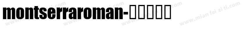montserraroman字体转换