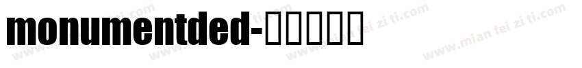 monumentded字体转换