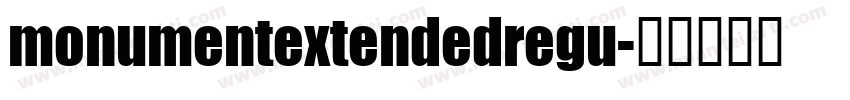 monumentextendedregu字体转换