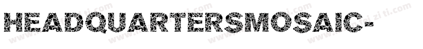 HeadquartersMosaic字体转换