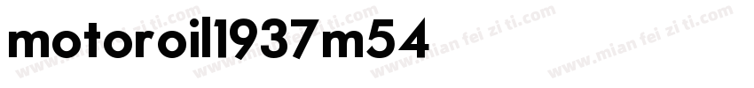 motoroil1937m54字体转换