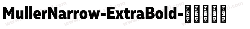 MullerNarrow-ExtraBold字体转换
