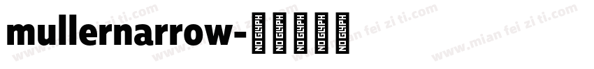mullernarrow字体转换