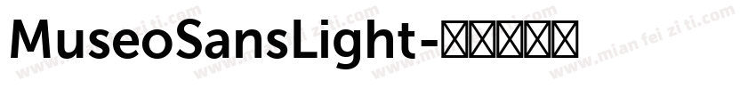 MuseoSansLight字体转换