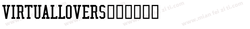 Virtuallovers字体转换