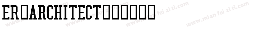 er-architect字体转换