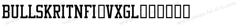 BullskritNfi-vXGL字体转换