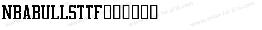NBABULLSTTF字体转换