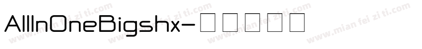 AllInOneBigshx字体转换