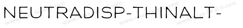 NeutraDisp-ThinAlt字体转换