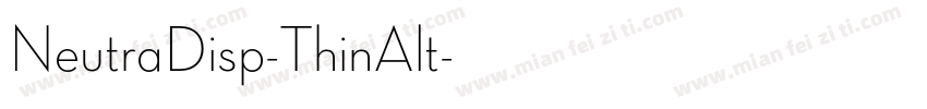 NeutraDisp-ThinAlt字体转换