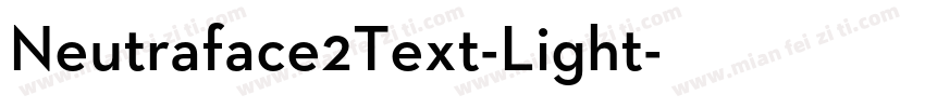 Neutraface2Text-Light字体转换