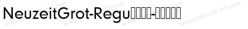 NeuzeitGrot-Regu字体下载字体转换