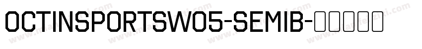 OctinSportsW05-SemiB字体转换