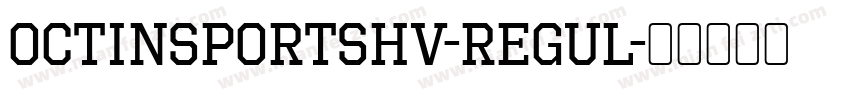 OctinSportsHv-Regul字体转换