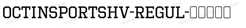 OctinSportsHv-Regul字体转换