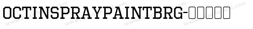 OctinSpraypaintBRg字体转换