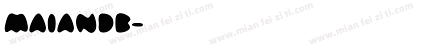 MAIANDB字体转换