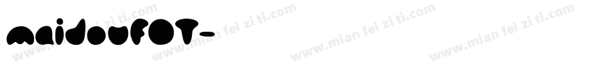 maidouFOT字体转换