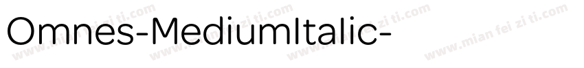 Omnes-MediumItaIic字体转换