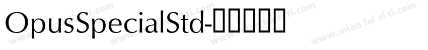 OpusSpecialStd字体转换