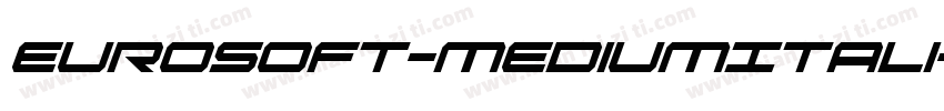 Eurosoft-MediumItali字体转换