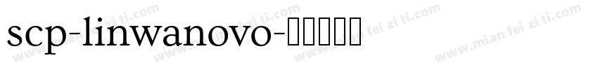 scp-linwanovo字体转换