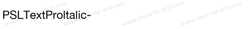 PSLTextProltalic字体转换