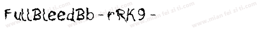FullBleedBb-rRK9字体转换