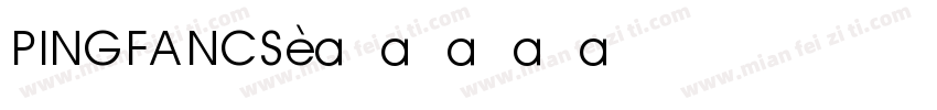 PINGFANCS字体转换