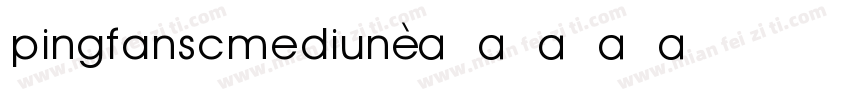 pingfanscmediun字体转换