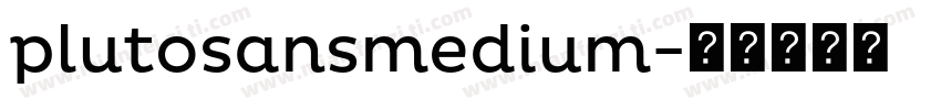plutosansmedium字体转换