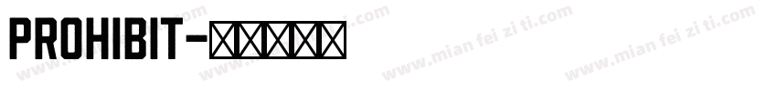 prohibit字体转换
