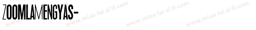 ZoomlaMengyas字体转换