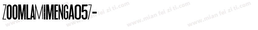 ZoomlaMimengA057字体转换