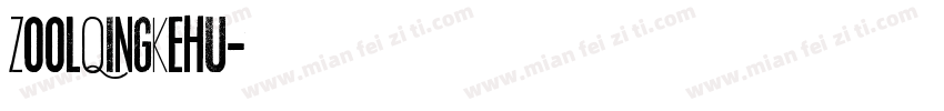 zoolqingkehu字体转换