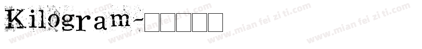 Kilogram字体转换