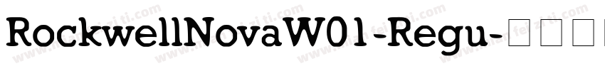 RockwellNovaW01-Regu字体转换