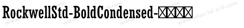 RockwellStd-BoldCondensed字体转换