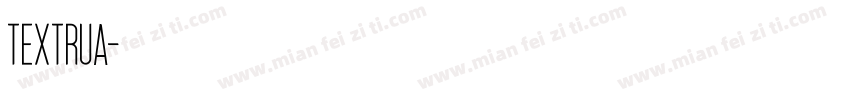 textrua字体转换