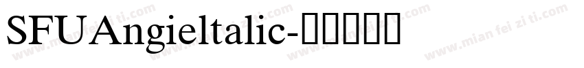 SFUAngieltalic字体转换