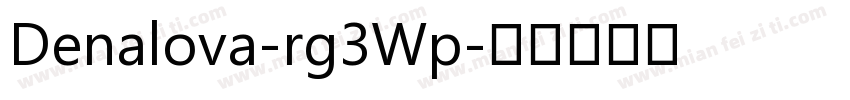 Denalova-rg3Wp字体转换