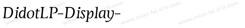 DidotLP-Display字体转换