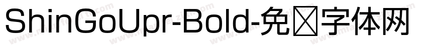 ShinGoUpr-Bold字体转换