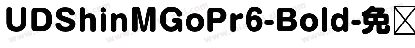 UDShinMGoPr6-Bold字体转换